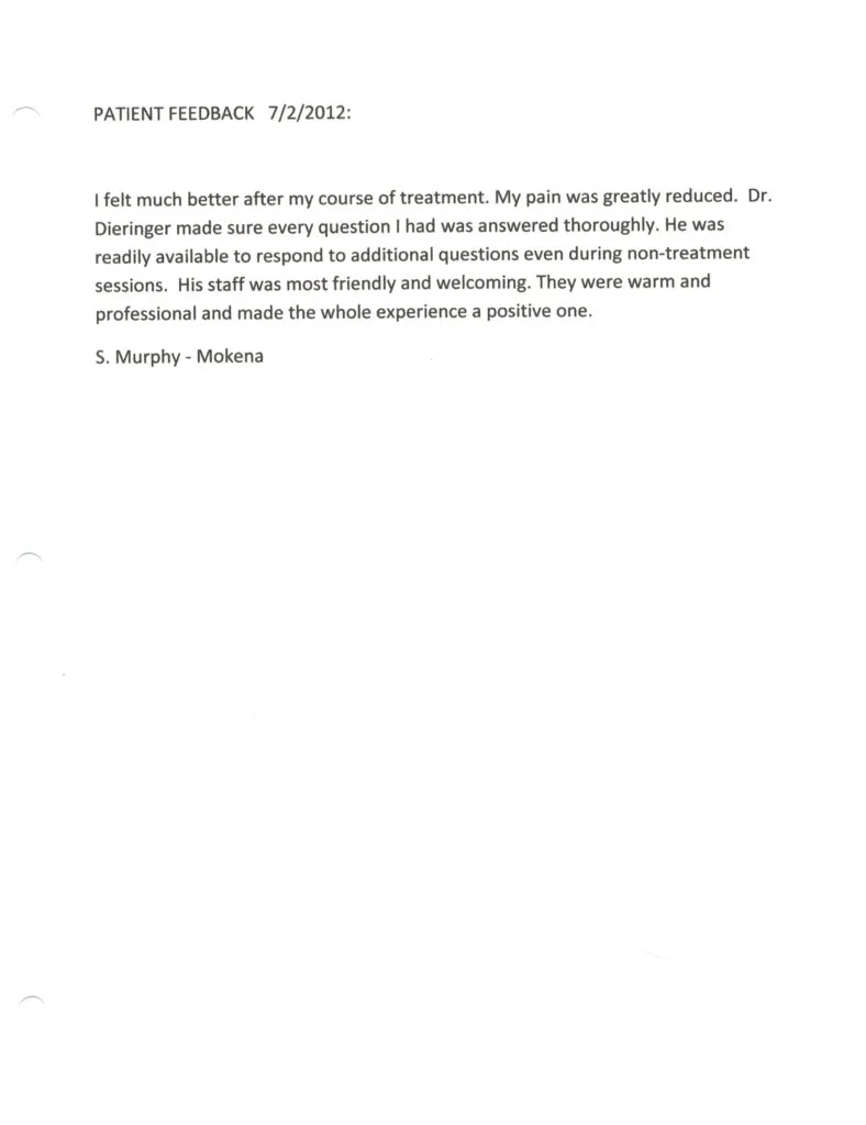 Patient feedback dated 7/2/2012 from S. Murphy describing positive treatment results and praising the doctor and staff's professionalism and friendliness.
